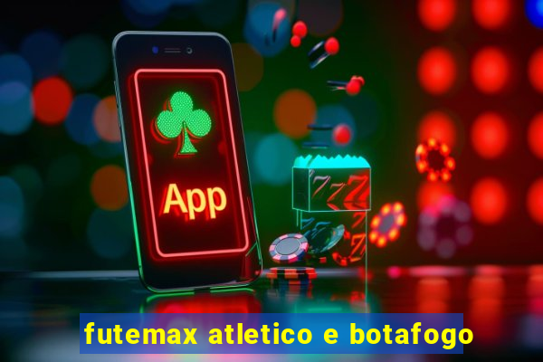 futemax atletico e botafogo